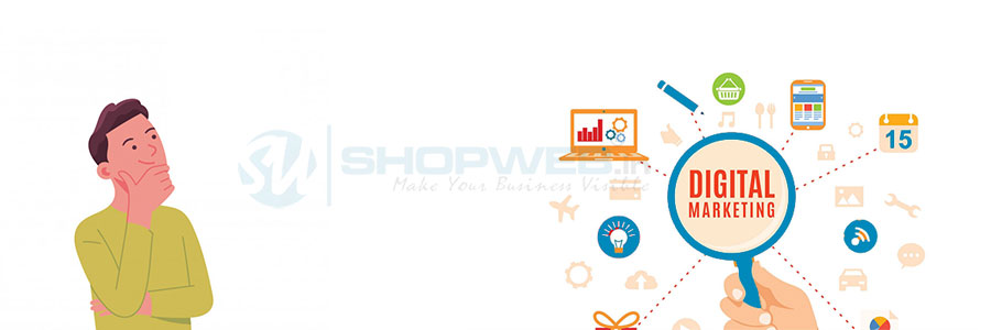 Why Do You Require Digital Marketing For Our Business